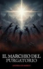 Andrea Di Marco - Il Marchio del Purgatorio (2026)