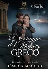 Jéssica Macedo - Mafia Galanis Vol. 2. L’ostaggio del mafioso greco (2026)