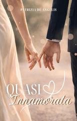 Patrizia De Angelis - Quasi perfetti Vol. 2. Quasi innamorata (2026)
