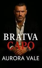 Aurora Vale - Gli Uomini Spietati della Mafia Russa Vol. 6. Bratva Capo (2026)