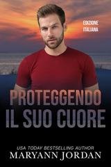 Maryann Jordan - Baytown Boys Vol. 16. Proteggendo il Suo Cuore (2026)