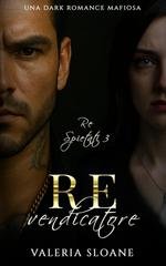 Valeria Sloane - Re Spietati Vol. 3. Re Vendicatore (2026)