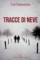 Cat  Sebastian    -  Tracce di neve  (2020)