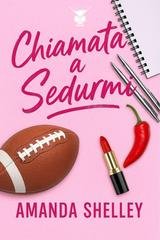 Amanda Shelley - Chiamata a sedurmi (2026)