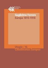 Guglielmo Ferrero - Europa 1815-1919. La lunga guerra della pace (2015)