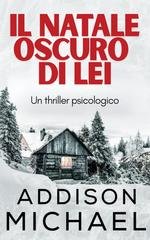 Addison Michael - Il Natale oscuro di lei (2025)