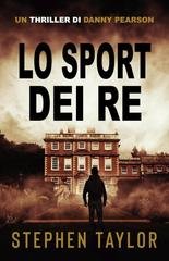 Stephen Taylor - Danny Pearson Vol. 5. Lo Sport dei Re (2026)