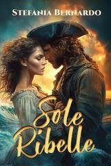 Stefania Bernardo - Sole ribelle (2026)