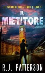 R.J. Patterson -  Le Cronache della Fenice Vol. 2. Il Mietitore (2026)