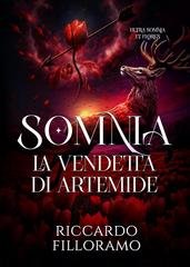 Riccardo Filloramo - Somnia. La vendetta di Artemide (2026)