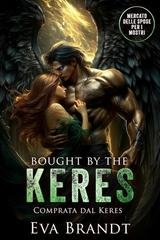 Eva Brandt - Mercato delle Spose per i Mostri Vol. 6. Bought by the Keres (2026)