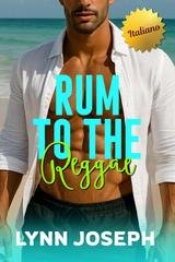 Lynn Joseph - Cocoa Reef Resort Series Vol. 2. Rum to the Reggae (2026)