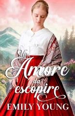 Emily Young - Un amore da scoprire (2026)