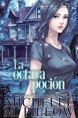 Michelle M. Pillow - L’ordine della magia Vol. 7. L’ottava pozione (2026)