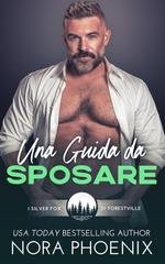 Nora Phoenix - Una Guida da Sposare (2026)