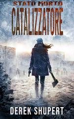 Derek Shupert - Stato Morto Vol. 0.5. Catalizzatore (2026)