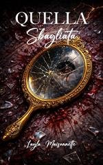 Layla Maisonnette - Dietro le apparenze Vol. 3. Quella Sbagliata (2025)