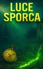 Emily C.M. - CROMIE Vol. 1. Luce Sporca (2026)