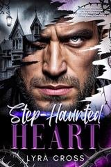 Lyra Croft - Step-Haunted Heart (2026)