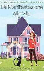 Courtney McFarlin - Un Mistero Accogliente del Cercatore di Anime Vol. 13. La Manifestazione alla Villa (2026)