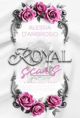 Alessia D'Ambrosio - Royal Stories Vol. 1. Royal Scars (2026)
