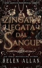 Helen Allan - Serie Sangue Immortale Vol. 1. Zingara Legata Dal Sangue (2026)