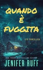 Jenifer Ruff - Quando è fuggita (2026)