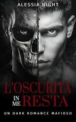 Alessia Night - L’oscurità in me resta (2026)