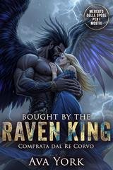 Ava York - Mercato delle Spose per i Mostri Vol. 5. Bought by the Raven King (2026)
