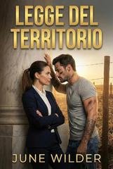 June Wilder - Heart of Stone. Stone Creek Legacy Vol. 4. Legge del territorio (2026)