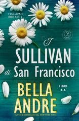 Bella Andre - I Sullivan Box Set Vol. 2. I Sullivan di San Francisco, libri 4-6 (2026)
