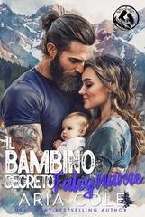 Aria Cole - La Sposa per Corrispondenza del Montanaro Vol. 7. Il Bambino Segreto del Falegname (2026)