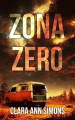 Clara Ann Simons - Zona Zero. La fine del mondo è solo l'inizio (2026)
