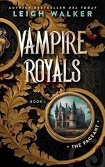 Leigh Walker - Vampire Royals Vol. 1. The Pageant (2026)
