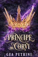 Gea Petrini - Il Principe dei Corvi (2026)
