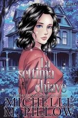 Michelle M. Pillow - L’ordine della magia Vol. 6. La settima chiave (2026)