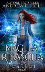 Andrew Dobell - La Saga dei Magi Vol. 7. Magi La Rinascita (2026)