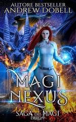 Andrew Dobell -  La Saga dei Magi Vol. 9. Magi Nexus (2026)