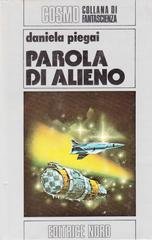 Daniela Piegai - Parola di alieno (1978)