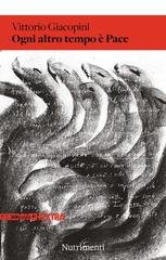 Vittorio Giacopini - Ogni altro tempo è pace (2026)Anteprima esclusiva