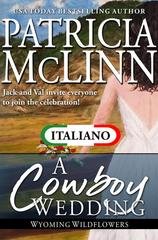 Patricia McLinn - I Fiori di Campo del Wyoming Vol. 9. A Cowboy Wedding (2026)