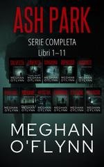 Meghan O'flynn - Ash Park. Serie Completa (libri 1-11) (2026)