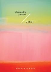Alessandra Cozzani - Ovest (2024)