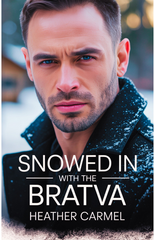 Heather Carmel - Snowed In With the Bratva (2026)