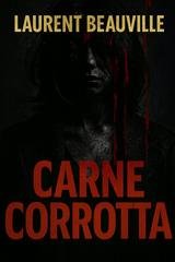 Laurent Beauville - Carne corrotta (2026)