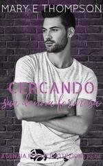 Mary E Thompson - Agenzia per la protezione Rose Vol. 2. Cercando sua donna formosa (2026)