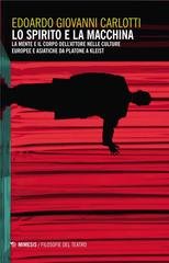 Edoardo Giovanni Carlotti - Lo spirito e la macchina (2024)