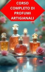 Duke Souza - Corso completo di profumi artigianali (2026)