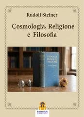 Rudolf Steiner - Cosmologia, religione e filosofia (2026)