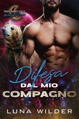 Luna Wilder - Midnight Haven Vol. 1. Difesa dal mio compagno (2026)